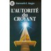 L'AUTORITE DU CROYANT